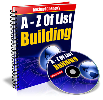 'Michael Cheney's A to Z of List Building'