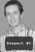 Suspect #5.